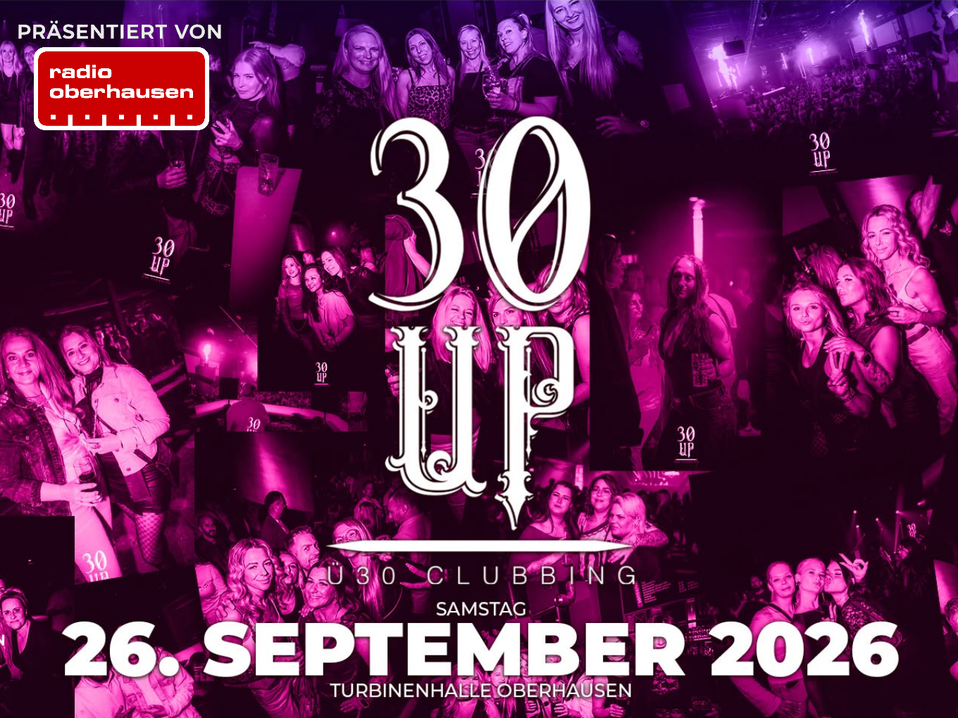 Party-Poster für 30 UP Ü30 Clubbing am 26. September 2026 in der Turbinenhalle Oberhausen.