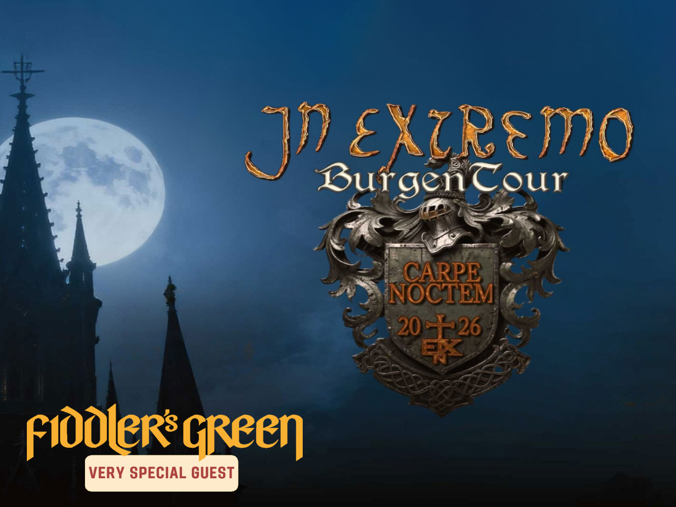 Plakat mit Vollmond, Kirchturm und Wappen, Text: „In Extremo Burgen Tour Carpe Noctem 2026“, unten „Fiddler’s Green Very Special Guest“.